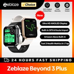 New Zeblaze Beyond 3 Plus GPS Smart Watch 1.78'' AMOLED Display Built-in Amazon Alexa Make/Receive Phone Calls 3ATM Smartwatch