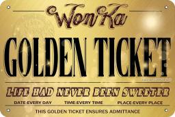 Wonka Golden Ticket Vintage Tin Sign Life Had Never Been Sweeter Metal Sign Home Shop Country Coffee Bathroom Garage Kitchen Gar